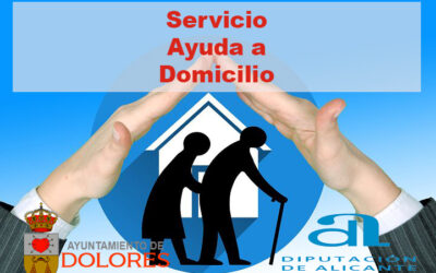 La Diputación de Alicante subvenciona el Servicio de Ayuda a Domicilio de Dolores