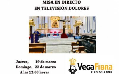 Televisión Dolores retransmite las misas de la Iglesia Parroquial del próximo jueves 19 y domingo 22 de marzo