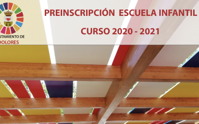 PREINSCRIPCIÓN ESCUELA INFANTIL MUNICIPAL DE DOLORES