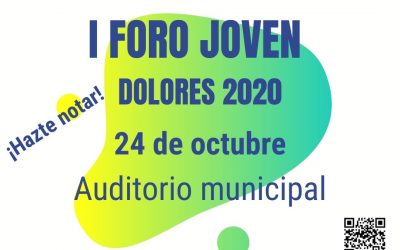 FORO JOVEN DOLORES 2020 – CONTAMOS CONTIGO
