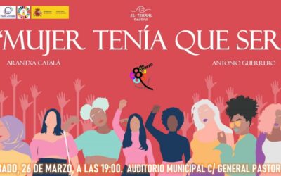 TEATRO MUJER TENÍA QUE SER