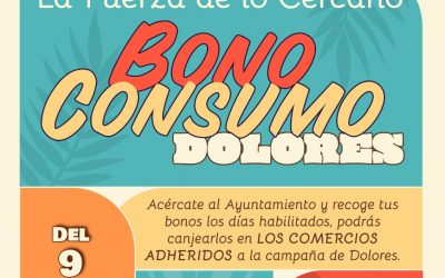 CAMPAÑA BONO CONSUMO DOLORES  LA FUERZA DE LO CERCANO 2024